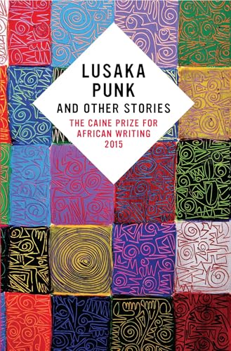 The Caine Prize for African Writing 2015