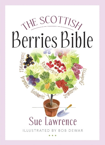 The Scottish Berries Bible