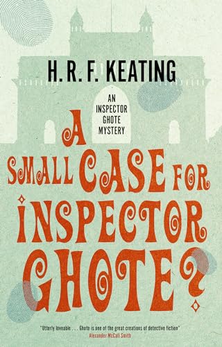 A Small Case for Inspector Ghote?