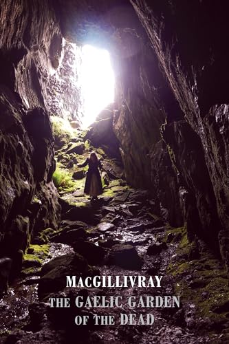 The Gaelic Garden of the Dead