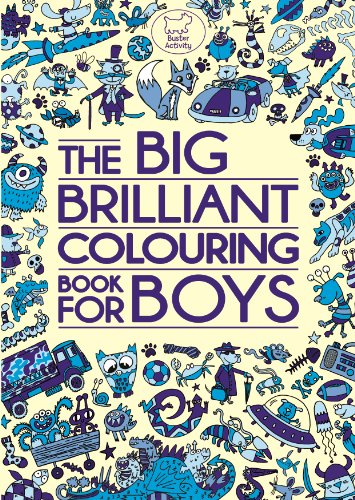 The Big Brilliant Colouring Book For Boys