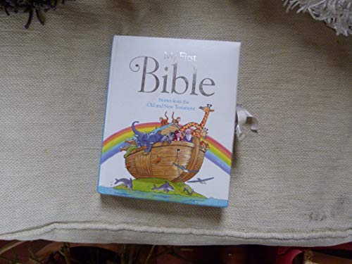 My First Bible Stories from the Old and New Testament