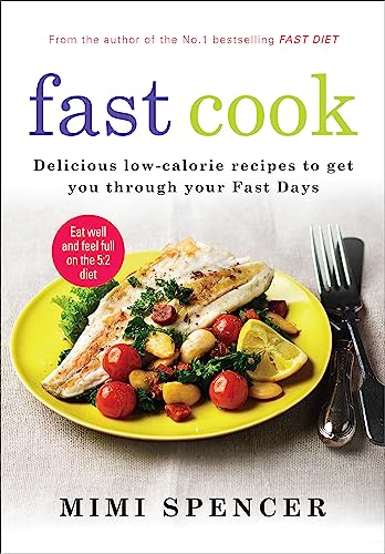 Fast Cook: Easy New Recipes to Get You Through Your Fast Days