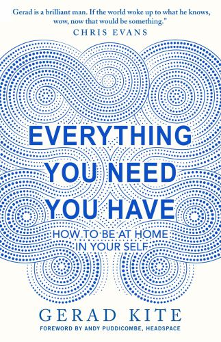 Everything You Need You Have
