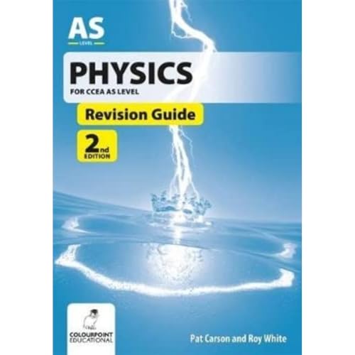 Physics Revision Guide for CCEA AS Level