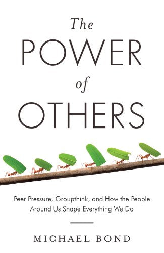 The Power of Others