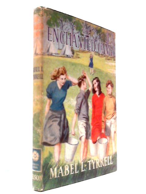 The Enchanted Camp - A Story for Girls