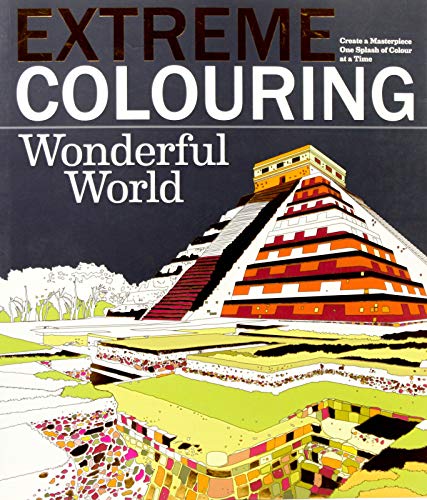 Extreme Colouring: Wonderful World