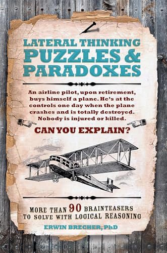 Lateral Thinking Puzzles & Paradoxes