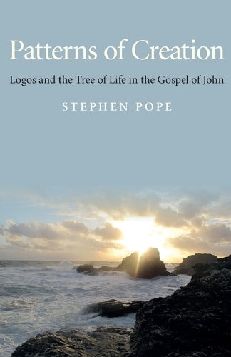 Patterns of Creation Logos and the Tree of Life in the Gospel of John