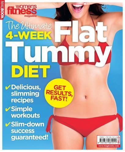 Women's Fitness: the Ultimate 4-week Flat Tummy Diet