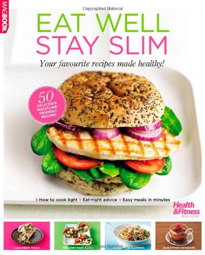 Health & Fitness Eat Well Stay Slim MagBook