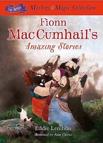 Fionn Mac Cumhail's Amazing Stories: