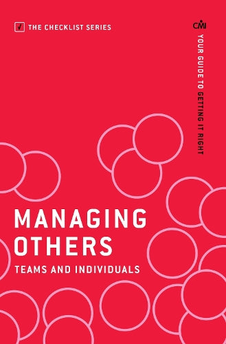 Managing Others: Teams and Individuals