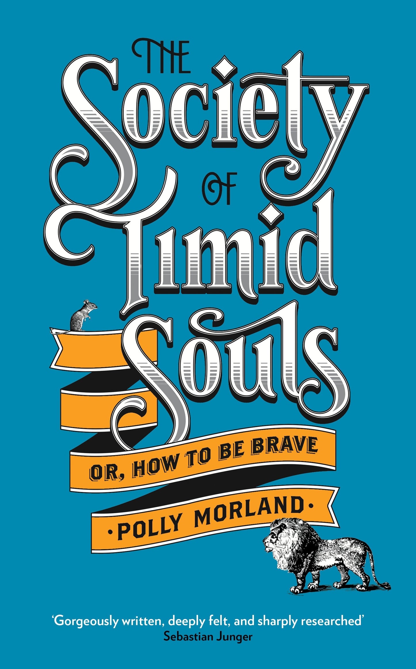 The Society of Timid Souls