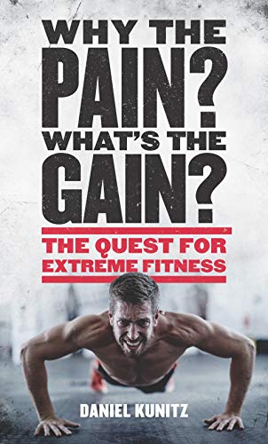 Why the Pain, What's the Gain?