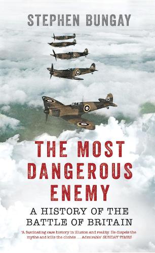 The Most Dangerous Enemy