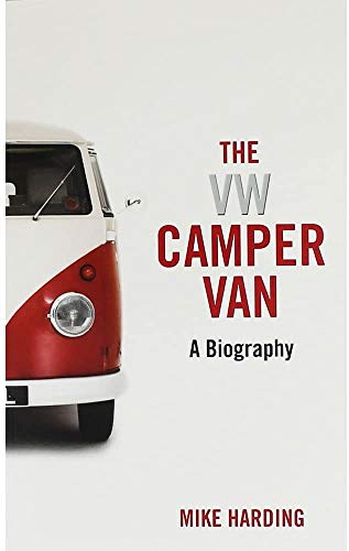 VW Camper Van: A biography