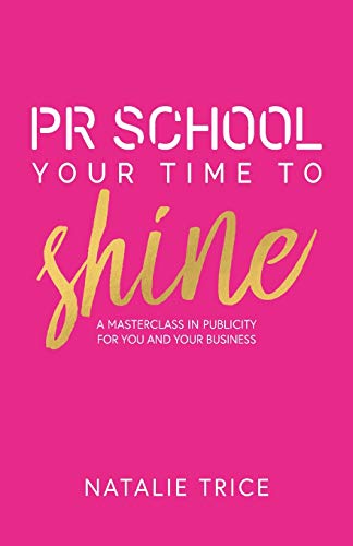 PR School: Your Time to Shine