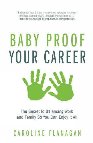 Baby Proof Your Career