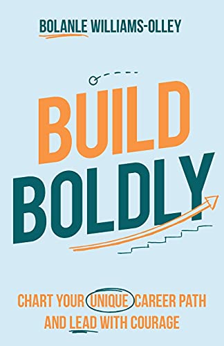 Build Boldly