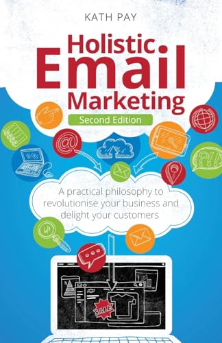 Holistic Email Marketing