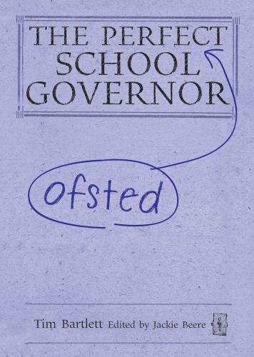 The Perfect (Ofsted) School Governor