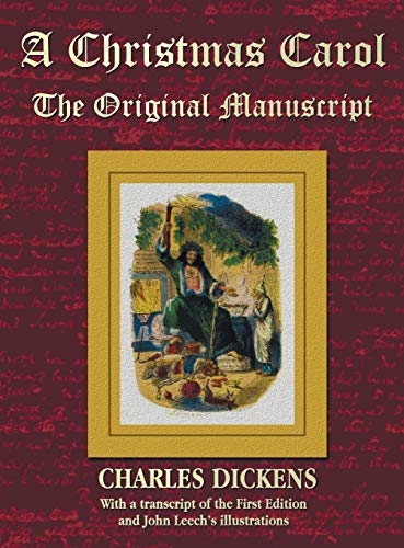 A Christmas Carol - The Original Manuscript in Original Size - with Original Illustrations