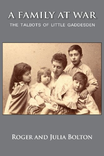 A Family at War - the Talbots of Little Gaddesden