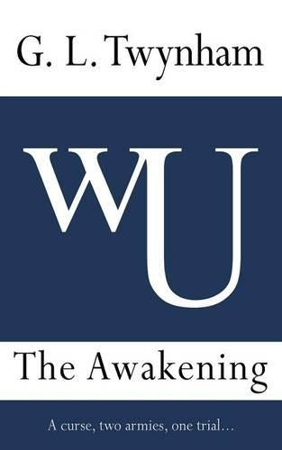 The Awakening - A Curse, Two Armies, One Trial...