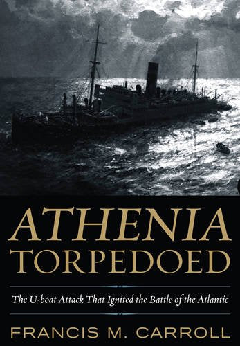 Athenia Torpedoed: The U-Boat Attack that Ignited the Battle of the Atlantic