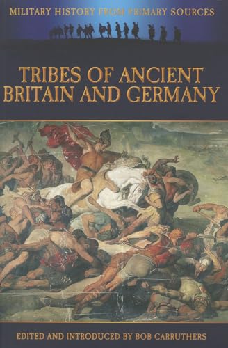 Tribes of Ancient Britain and Germany