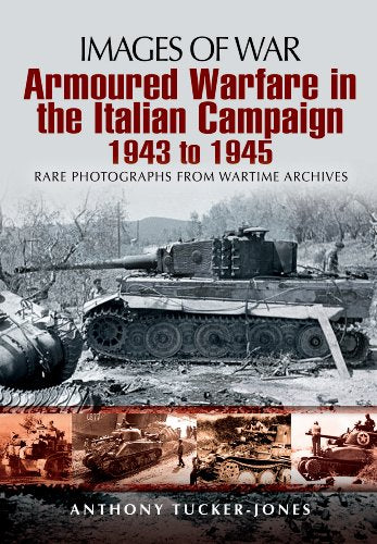 Armoured Warfare in Italian Campaign 1943-1945