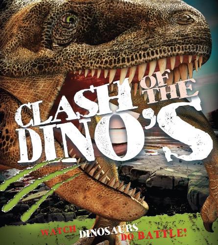 Clash of The Dinosaurs