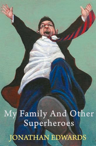 My Family and Other Superheroes