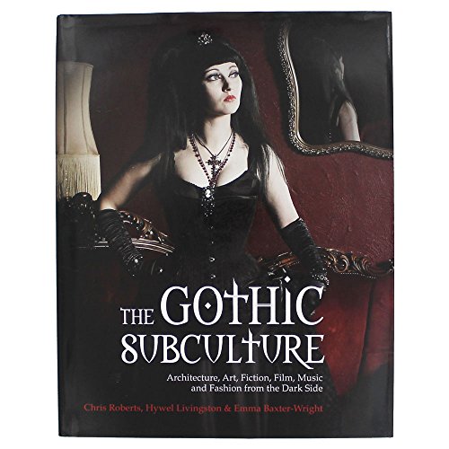The Gothic Subculture