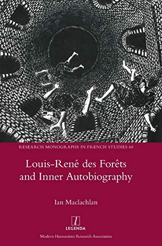 Louis-Rene des Forets and Inner Autobiography