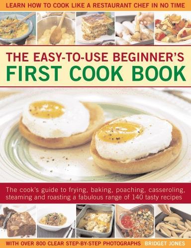 Easy-to-Use Beginner's First Cook Book