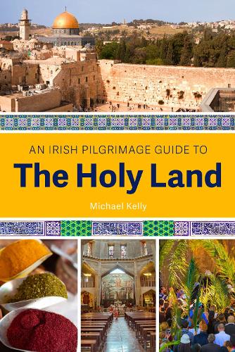 An Irish guide to the Holy Land