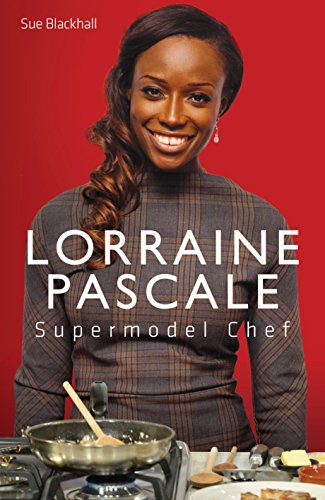 Lorraine Pascale - Supermodel Chef