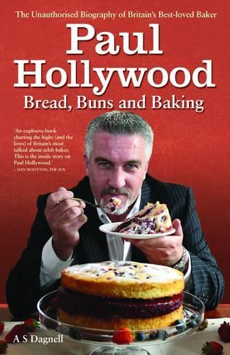 Paul Hollywood - Bread, Buns and Baking
