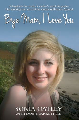 Bye Mam, I Love You