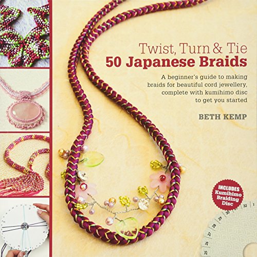 Twist, Turn & Tie: 50 Japanese Braids