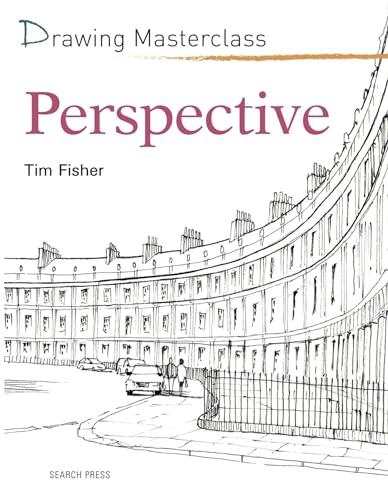 Drawing Masterclass: Perspective