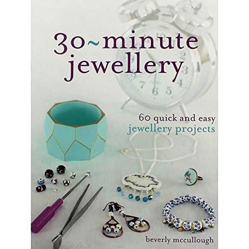 30-Minute Jewellery