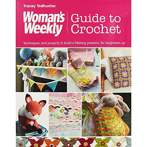 Woman's Weekly Guide to Crochet