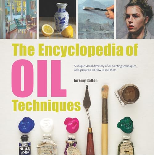 The Encyclopedia of Oil Techniques