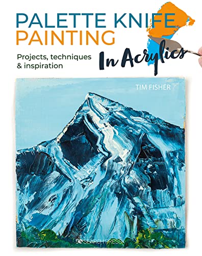 Palette Knife Painting in Acrylics