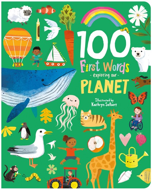 100 First Words Exploring Our Planet (Cased)