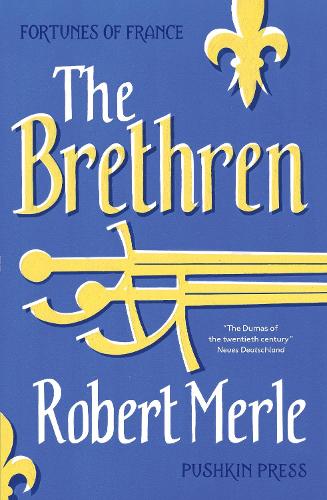 The Brethren: Fortunes of France 1